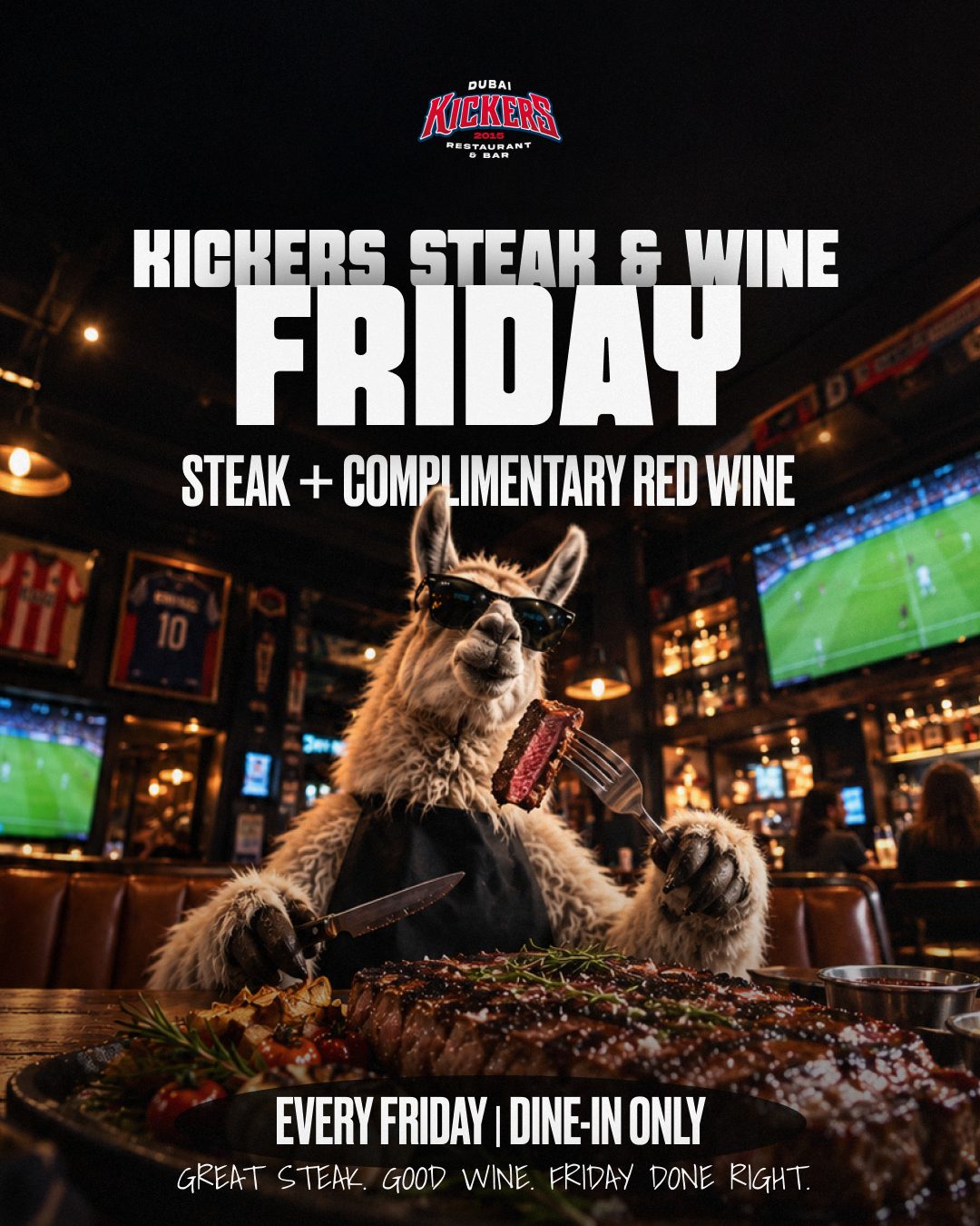 Kickers Steak & Wine Friday — steak with complimentary red wine